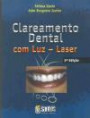 Clareamento Dental Com Luz Laser