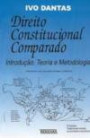 Direito Constitucional Comparado : Introdução Teoria E Metodologia