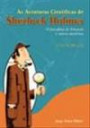 As Aventuras Cientificas de Sherlock Holmes - o Paradoxo de Einstein e Outros Misterios