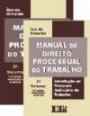 Manual De Direito Processual Do Trabalho, 2v
