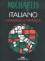 Michaelis Italiano - Gramatica Pratica