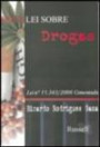 Nova lei Sobre Drogas : lei n 11343 - 2006 Comentada