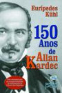 150 Anos de Allan Kardec