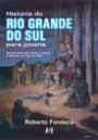 Historia Do Rio Grande Do Sul Para Joven