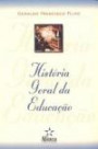 Historia Geral Da Educaçao