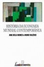 História da Economia Mundial Contemporânea