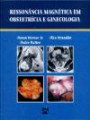 Ressonância Magnética em Obstetrícia e Ginecologia