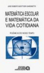 Matematica Escolar e Matematica da Vida Cotidiana- 65 : Vida Cotidiana