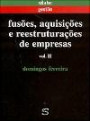 Fusões, Aquisições e Reestruturacões de Empresas - Volume II