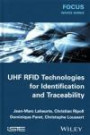 UHF RFID Technologies for Identification and Traceability (Focus (Wiley))