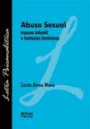 Abuso Sexual : Trauma Infantil E Fantasias Feminina