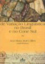 Estudos De Variaçao Linguistica No Brasil E : No Cone Sul