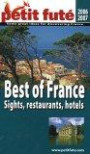 Le Petit Futé Best of France : Sights, Restaurants, Hotels, édition en langue anglaise