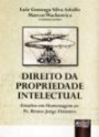 Direito Da Propriedade Intelectual : Estudos Em Homenagem Ao Pe. Bruno Jorge Hamme