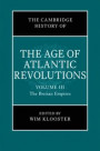 Cambridge History of the Age of Atlantic Revolutions: Volume 3, The Iberian Empires