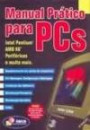 Manual Pratico Para Pc : Intel Pentium, Amd-K6, Perifericos E Muito Mai