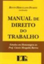 Manual de Direito do Trabalho : Estudos em Homenagem ao Prof. Cassio Mesquita Barr