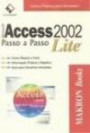 Microsoft Access 2002 Passo A Passo Lite