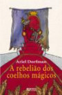 Rebeliao Dos Coelhos Magicos, A