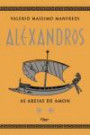 Alexandros 2 as Areias de Amon : as Areias de Amon