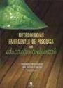 Metodologias Emergentes De Pesquisa Em Educaçao : Ambiental