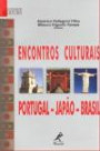 Encontros Culturais - Portugal - Japao - Brasil