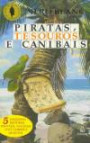 Piratas, Tesouros E Canibai