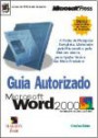 Microsoft Word 2000 Guia Autorizado : Domine o Poderoso Processador de Textos da Microso