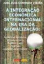 Integração Economica Internacional Na Era Da : Globalização