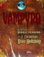 Vampyro : o Terrivel Diario Perdido do dr Corneliu