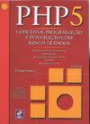 Php 5 - Conceitos Programacao e Integracao Com Banco de Dados