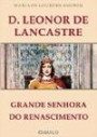 D. Leonor de Lencastre