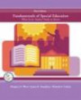 Fundamentals of Special Education: What Every Teacher Needs to Know (3rd Edition)