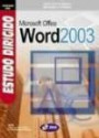 Microsoft Office Word 2003 - Estudo Dirigido