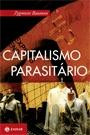 Capitalismo Parasitario : e Outros Temas Contemporaneo