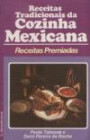 Receitas Tradicionais Da Cozinha Mexicana
