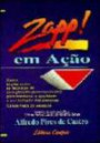 Zapp em Acao : Como Implementar as Tecnicas de Energizacao