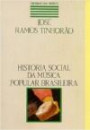História Social da Música Popular Brasileira