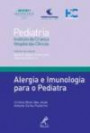 Alergia e Imunologia Para o Pediatra