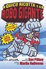 Quico Ricotta e o Robô Gigante