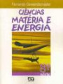 x0 Ciencias Fernando g 8-materia e Energia-atica-2ed : Materia e Energia