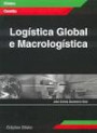 Logística Global e Macrologística