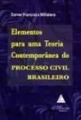Elementos Para Uma Teoria Contemporanea Do : Processo Civil Brasileiro