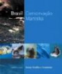 Brasil Conservaçao Marinha : Nossos Desafios E Conquista