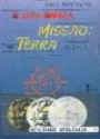 Alfa Omega Missao Terra : Operacao 3 2 1 0