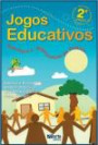 Jogos Educativos : Estrutura e a Organizacao da Pratica