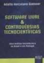 Software Livre & Controvérsias Tecnocientífica : Uma Análise Sociotécnica No Brasil E Em Portugal