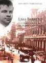 Lima Barreto : um Pensador Social na Primeira Republica