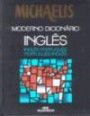 Michaelis Moderno Dicionario Ingles Portugues vv : Ingles Portugues Portugues Ingle
