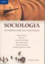 Sociologia - Sua Bussola Para Um Novo Mundo